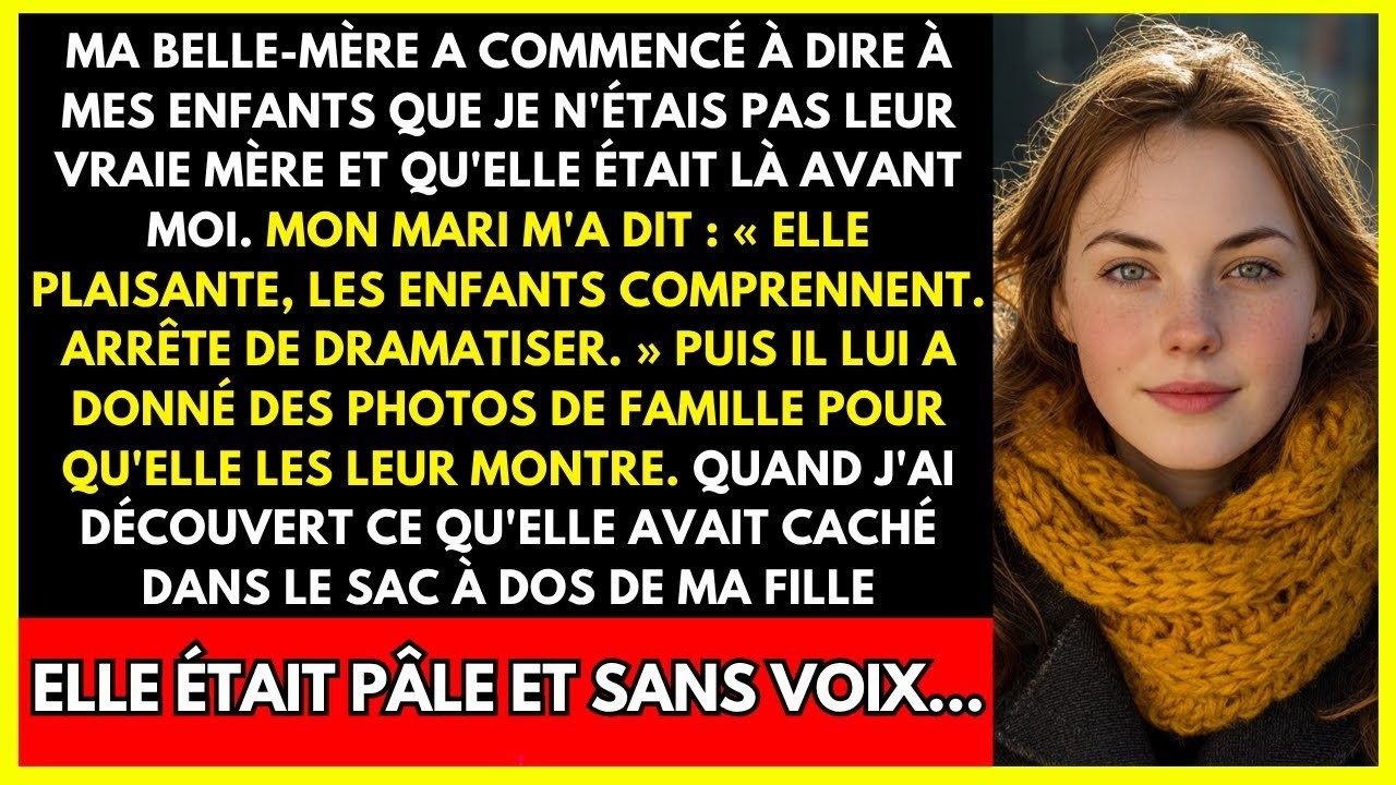 MA BELLE MÈRE A COMMENCÉ À DIRE À MES ENFANTS QUE JE N'ÉTAIS PAS LEUR VRAIE MÈRE ET QU'ELLE ÉTAIT