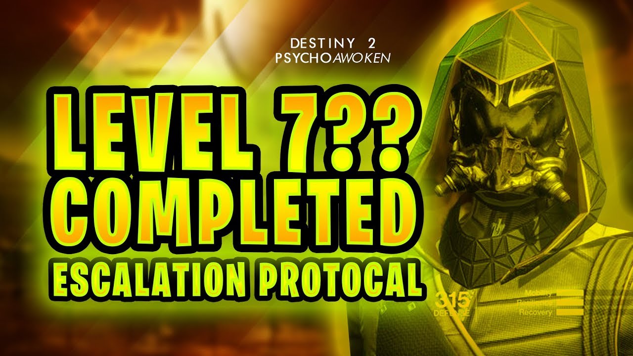 Destiny 2: Escalation Protocol Level 7 Completion W/ VandalVision