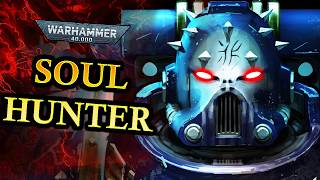 SOUL HUNTER - NIGHT LORDS TRILOGY: 40K EXPLAINED