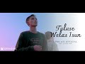 Justin Liee ft Varis - Tuluse Welas | Official Music Video