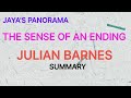 THE SENSE OF AN ENDING BY  JULIAN BARNES - SUMMARY