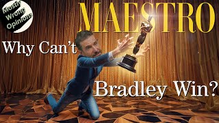 The REAL Reason Bradley Cooper Can't Win An Oscar | Maestro Review