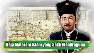 Sosok Raden Mas Jatmika , Raja Mataram Islam yang Sakti Mandraguna