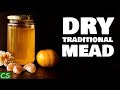 Simple Traditional Mead - How to Make a Basic Dry Mead