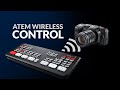 How to Control Blackmagic Cameras Wirelessly with ATEM Software Control