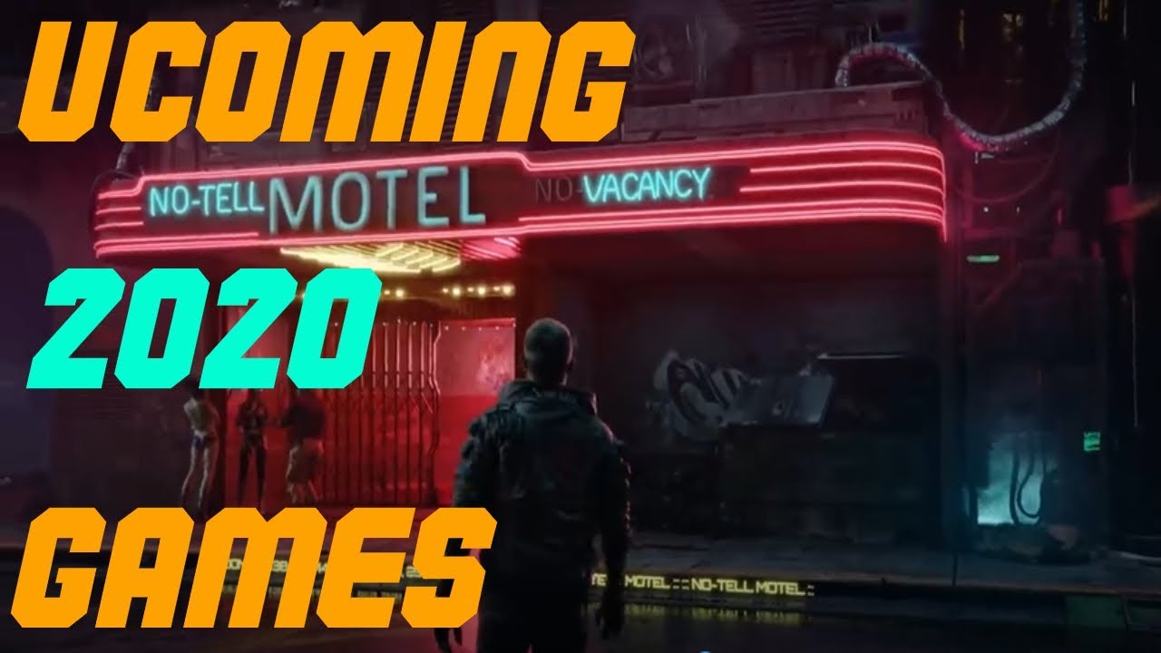 Tópico oficial Upcoming Games of 2020 | PS4, XBOX ONE, PC - YouTube