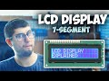 7-SEGMENT LCD CHARACTER DISPLAY FOR ARDUINO EXPLAINED