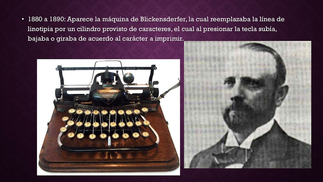 Tema Evolución histórica de las máquinas de escribir mecánica y eléctrica de  1714 a 1980 