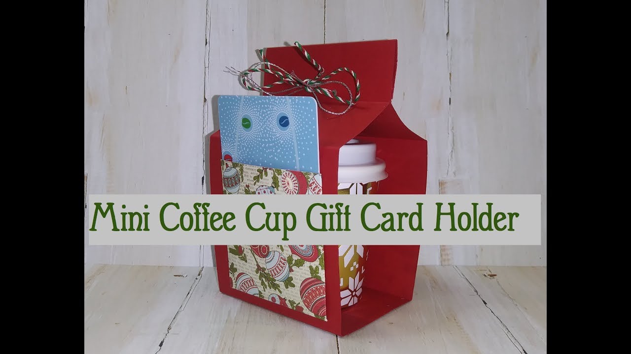 Mini Coffee Cup Gift Card holder YouTube