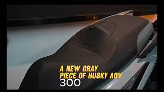 A New Piece of Gray Husky ADV 300 - A Short Cinematic Take