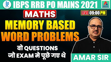 IBPS RRB PO MAINS 2021 | MATHS | MEMORY BASED WORD PROBLEMS | Maths By Amar Sir
