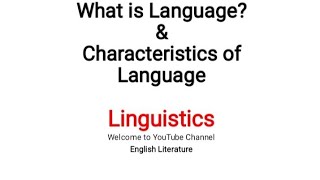 What is Language and Characteristics of Language | Linguistics  in Urdu Hindi