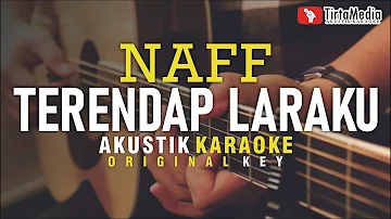 terendap laraku - naff (akustik karaoke)