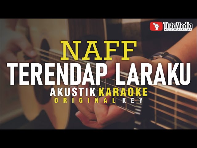 terendap laraku - naff (akustik karaoke) class=