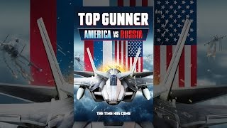 Top Gunner: America vs. Russia