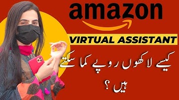 how to earn money from amazon as Amazon virtual assistant in 2022