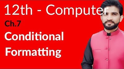 ICS Computer Part 2- Ch 7 - Conditional Formating - Inter Part 2 Computer