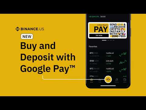   Binance US Introducing Buy Deposit With Google Pay