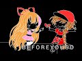 Before You Go part two of  Mad at disney//Glmv//Gacha Life Music Video//by:LilyUngu Art