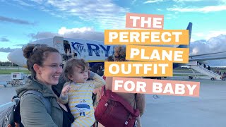 How to Dress Your Baby for the Plane | The PERFECT Airplane Outfit for Babies and Toddlers