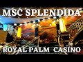 Msc splendida ship tour  grand casino