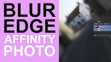 Blur Photo Edge / Depth In Affinity Photo | How To