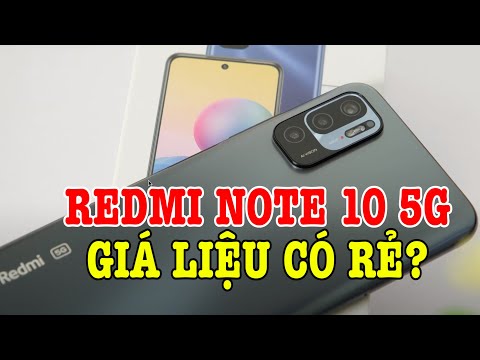 Tư vấn điện thoại Redmi Note 10 5G - điện thoại khó hiểu của Xiaomi Tư vấn điện thoại Redmi Note 10 5G - điện thoại khó hiểu của Xiaomi