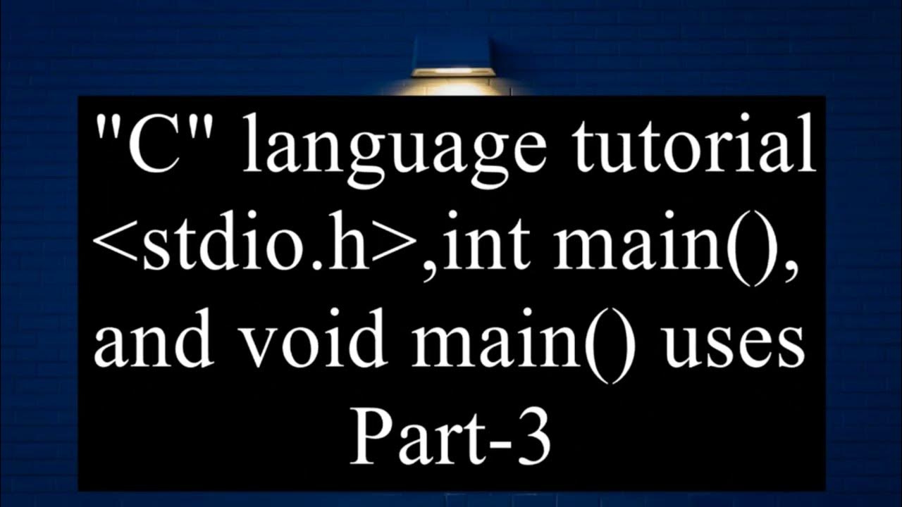Programming 101 Understanding Int Main Stdio h And Void Main In programming-101-understanding-int-main-stdio-h-and-void-main-in