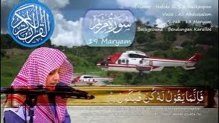 19 Surah Maryam,  Ali Abdussalam, Background Bendungan Karalloe Gowa