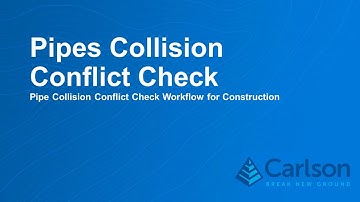 How to use Carlson Pipe Network tools to find collisions and crossing conflicts on pipe networks