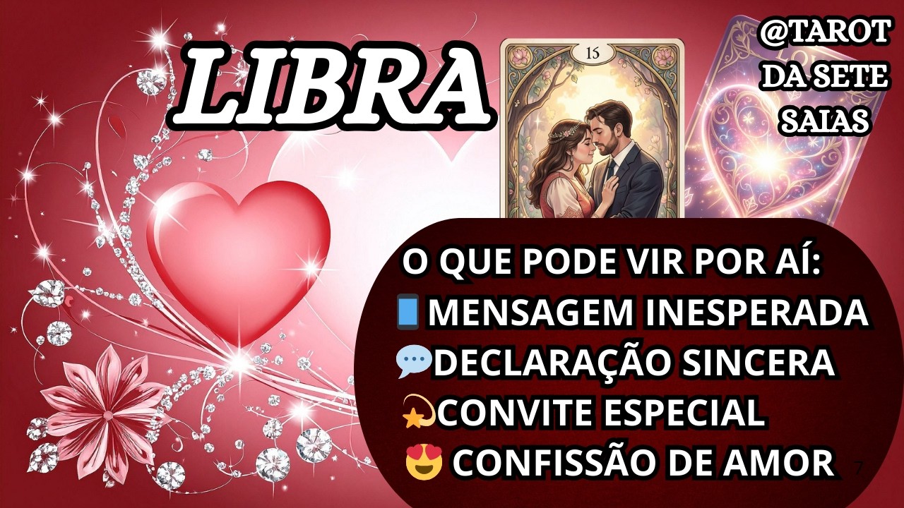💕LIBRA💞TEM ALGUÉM QUE TE IMAGINA AO LADO.TE INCLUI NOS SONHOS....VAI TE PROCURAR...ENCONTRO MARCANTE
