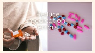 How to Reduce Medication Errors: The 5 Rights
