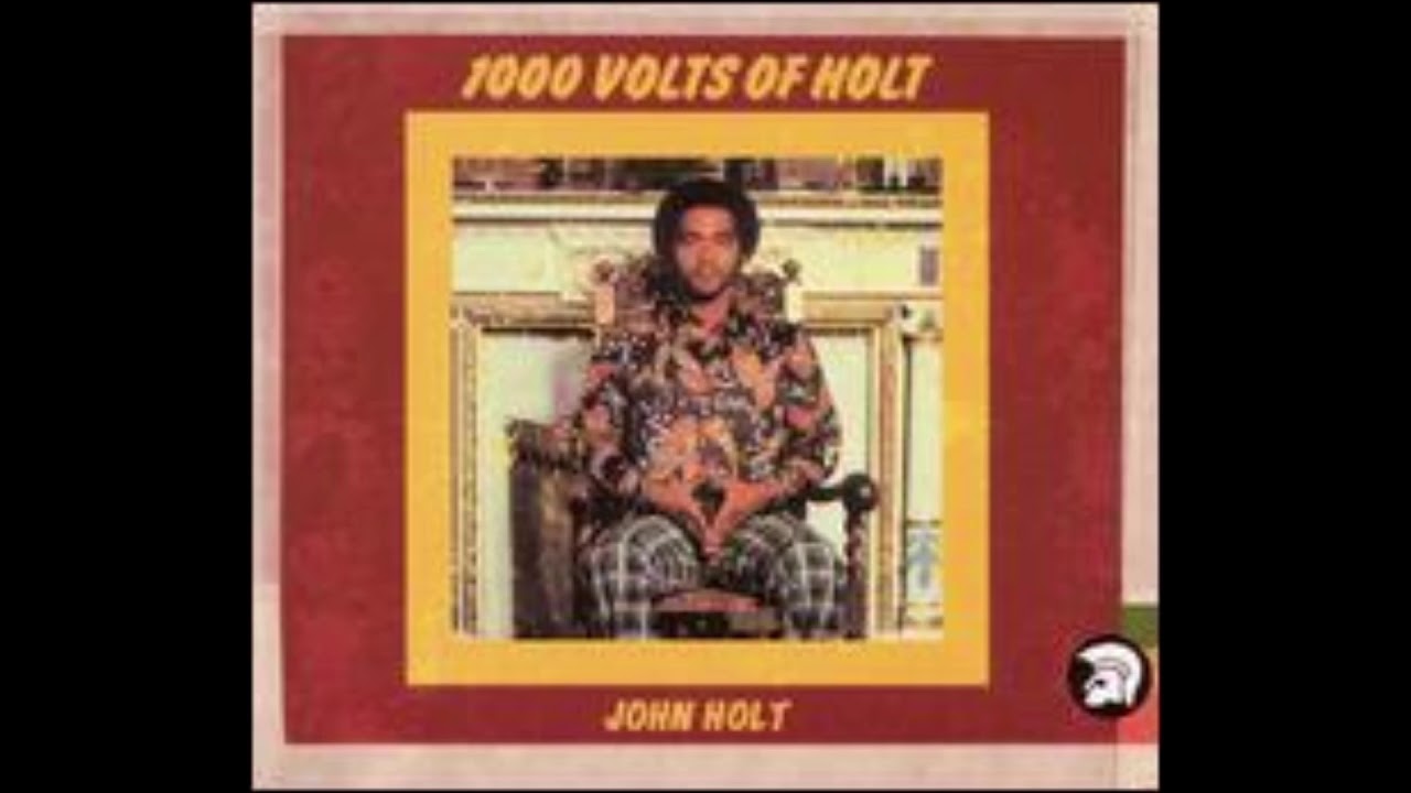 John Holt   1000 Volts Of Holt CD1