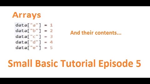 Small Basic Tutorial Episode 5 - Arrays