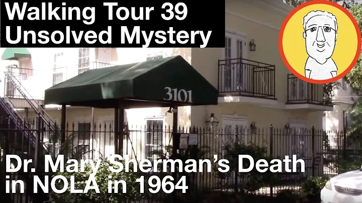 Walk New Orleans: Dr. Mary Sherman Death Mystery/O...