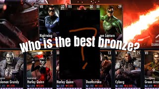 Who is the BEST bronze character!? | injustice gods among us