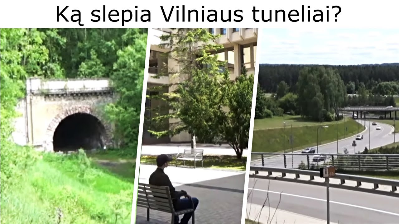 Ką slepia Vilniaus tuneliai?