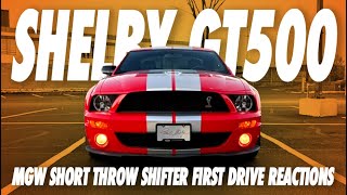 Driving My Shelby GT500 with the MGW Shifter for the First Time!