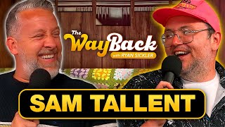 The Wayback #17 | Sam Tallent