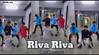Riva Riva🔥song | College boys | Dance | Trivandrum | Shuffle feet
