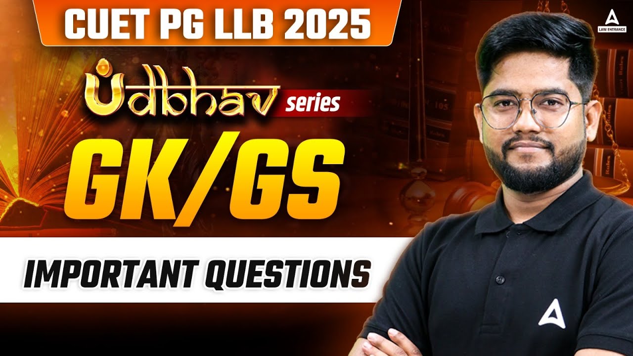 CUET PG LLB 2025 | GK/GS Important Questions | CUET PG LLB GK GS ...