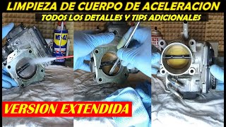 Como limpiar el Cuerpo de Aceleracion Electronico ..Todos los detalles y tips adicionales