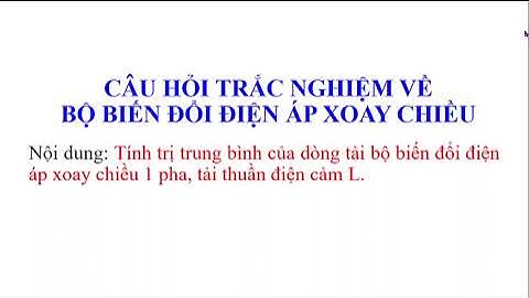 Tính trị trung bình dòng tải của bộ biến đổi điện áp xoay chiều 1 pha tải thuần cảm L