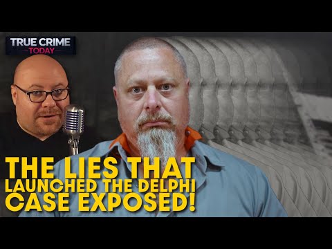 The Lies That Launched The Delphi Case: Richard Allen’s BS Warrant EXPOSED