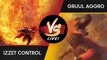 VS Live! | Izzet Control VS Gruul Aggro | Standard