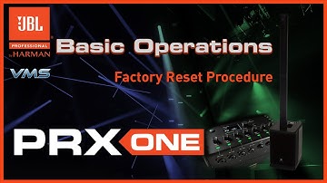 JBL PRX ONE Column PA | Factory Reset Procedure