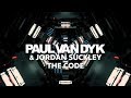 Paul van Dyk & Jordan Suckley - The Code