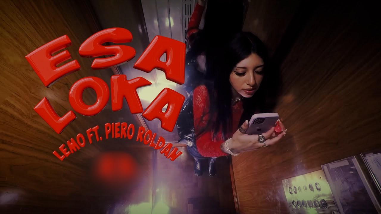 LEMO - ESA LOKA Feat. @pieroroldan