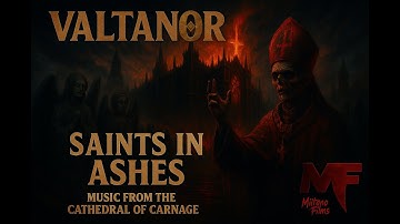 Valtanor – Saints In Ashes | Cinematic Theatrical Horror Metal Ballad (The Cathedral Of Carnage)