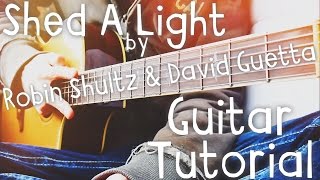 Shed A Light (feat. Cheat Codes) by Robin Shultz & David Guetta Guitar Tutorial